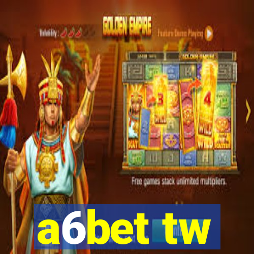 a6bet tw